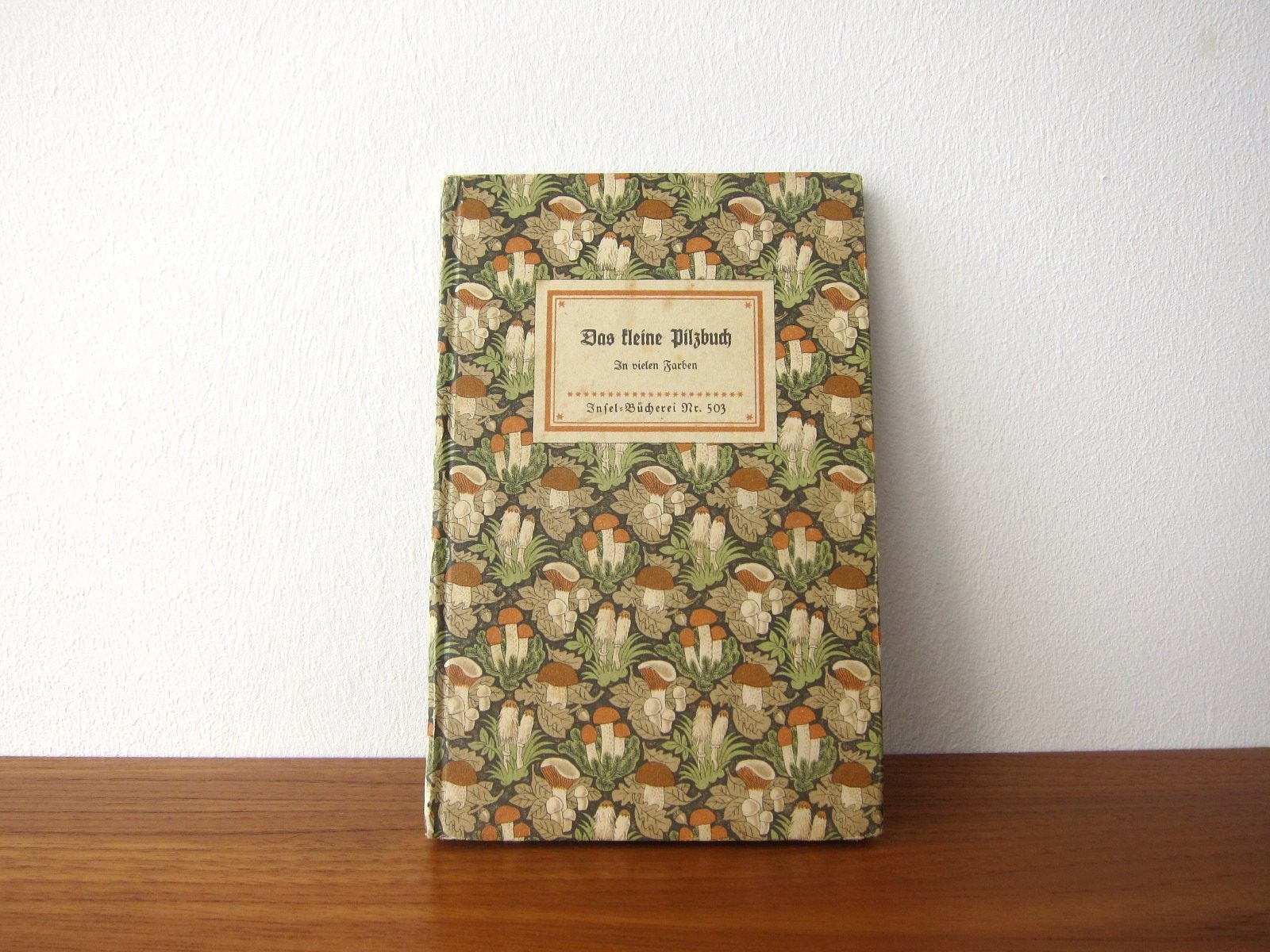 インゼル文庫 No.503 きのこの小さな本 Das Kleine Pilzbuch