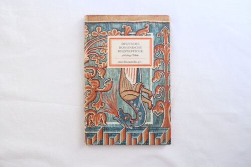 インゼル文庫915番 Deutsche Romanische Bildteppiche