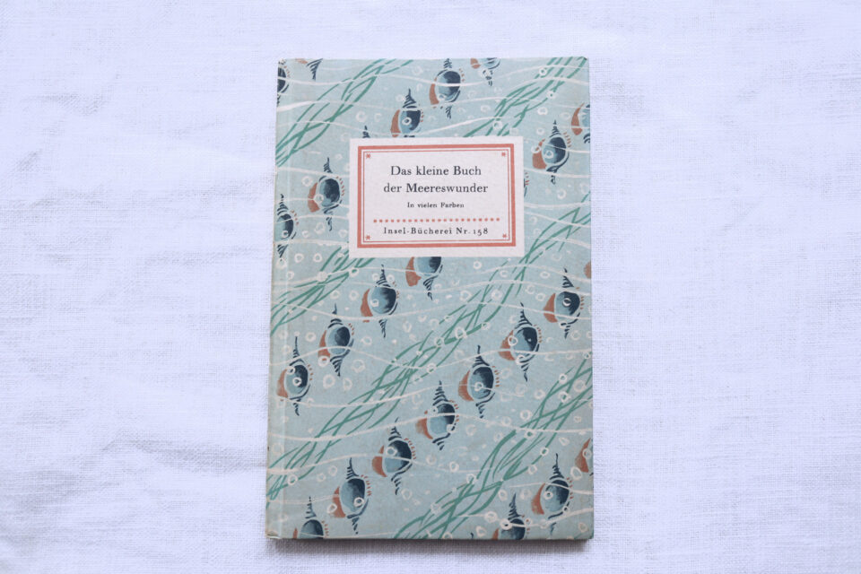 インゼル文庫No.158 Das kleine Buch der Meereswunder