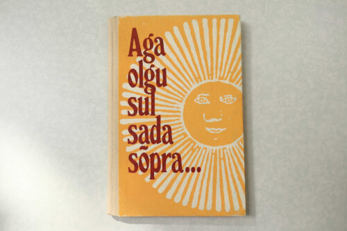 エストニアVintage ソ連時代の児童書 Aga olgu sul sada sõpra