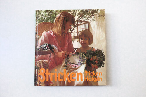 80年代ヴィンテージブック Stricken, Sticken, Häkeln
